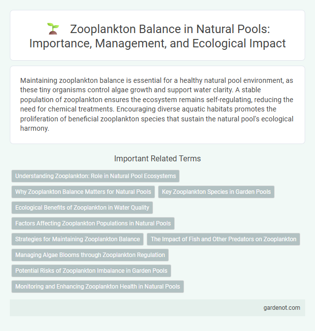 Zooplankton Balance in Natural Pools: Importance, Management, and Ecological Impact